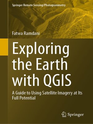 cover image of Exploring the Earth with QGIS
